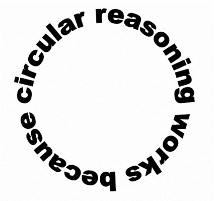 Circular Reasoning Works Because